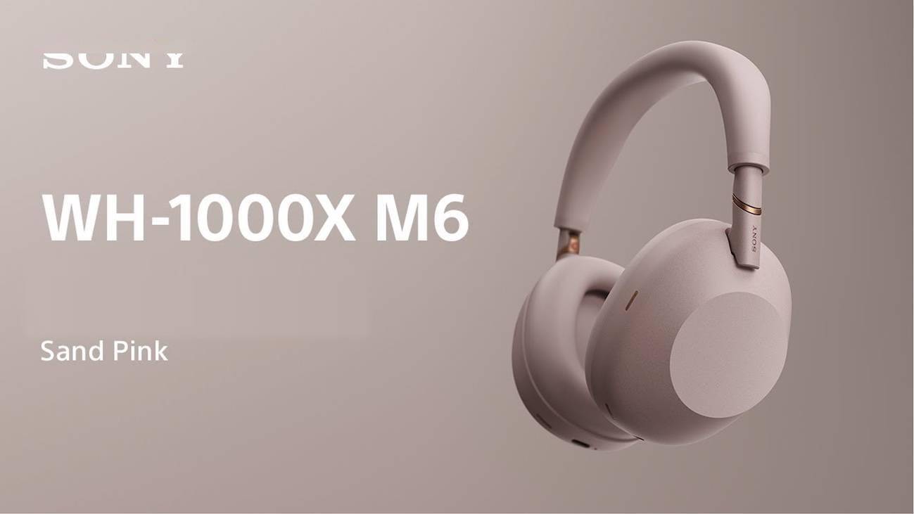 索尼WH - 1000XM6新增“柔沙粉”配色，女性用戶的新寵？